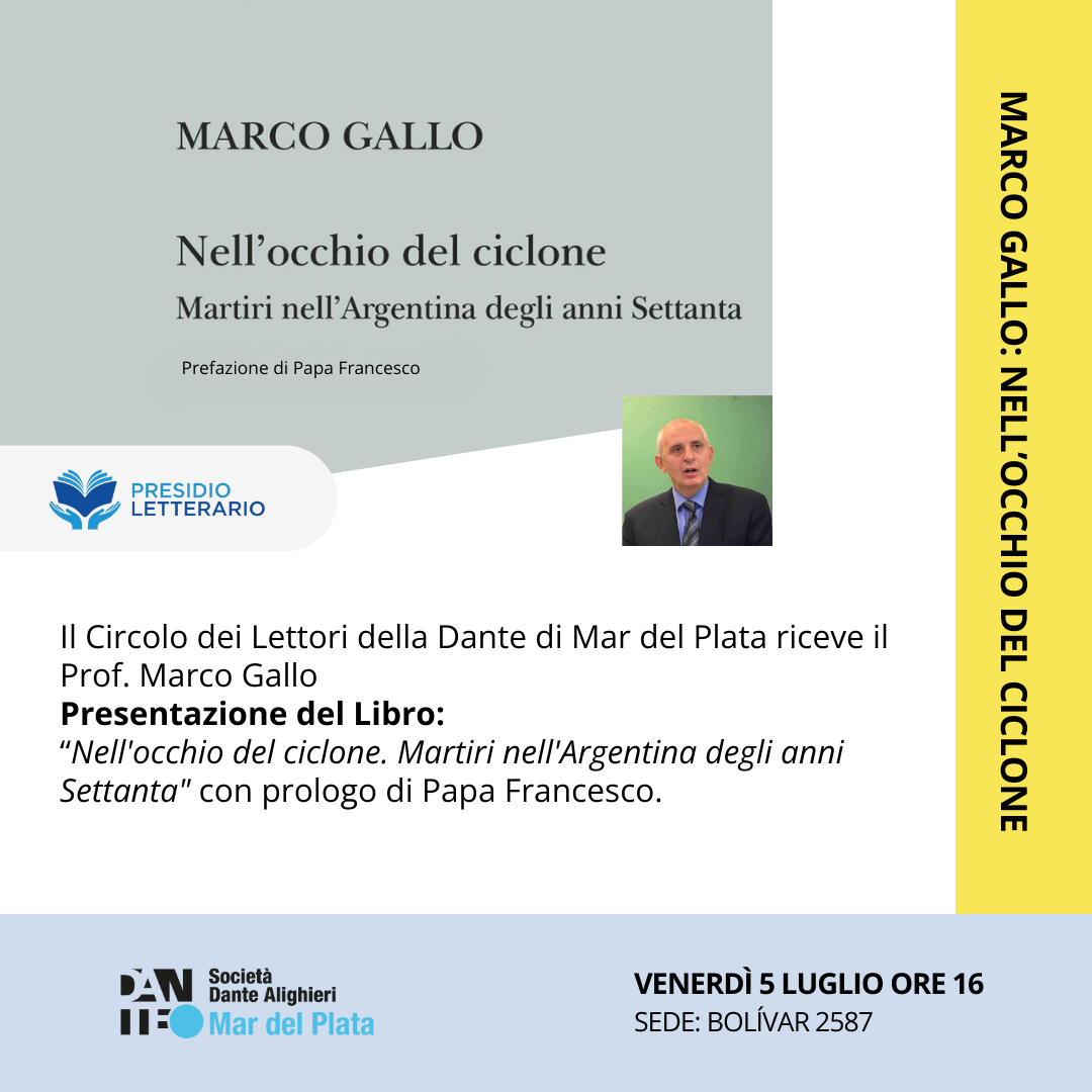 La Dante Alighieri de Mar del Plata recibe a Marco Gallo Presenta su libro: ɴᴇʟʟ’ᴏᴄᴄʜɪᴏ ᴅᴇʟ ᴄɪᴄʟᴏɴᴇ